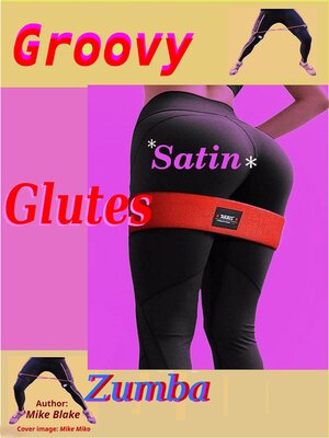 cover image of Groovy Satin Glutes